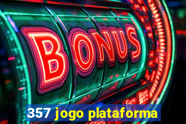 357 jogo plataforma